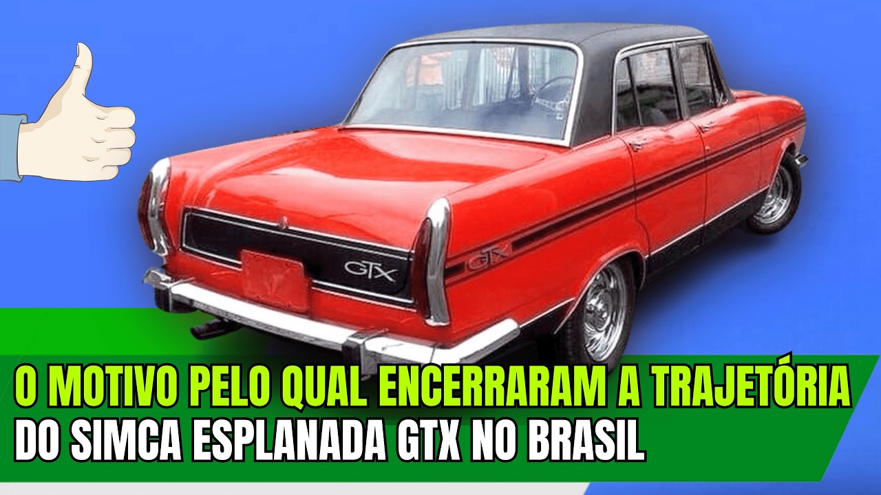 Por que o Simca Esplanada GTX não sobreviveu à entrada de novos modelos no mercado