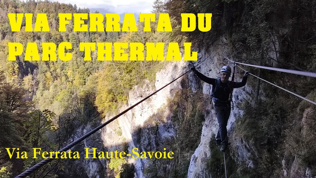 Via Ferrata du Parc Thermal de Saint-Gervais EVOLUTION