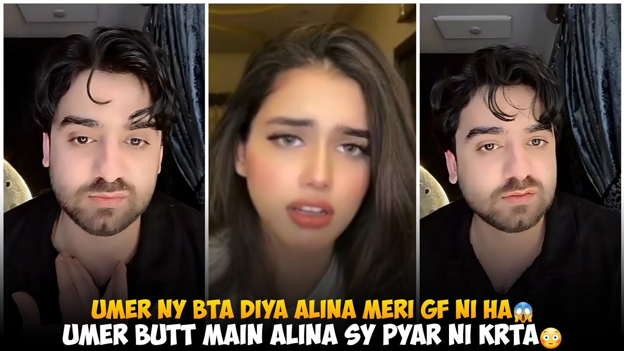 Umer Ny Bta Diya Alina Amir Meri Gf Ni Ha | Umer Butt Main Alina Amir Sy Pyar Nahi Karta