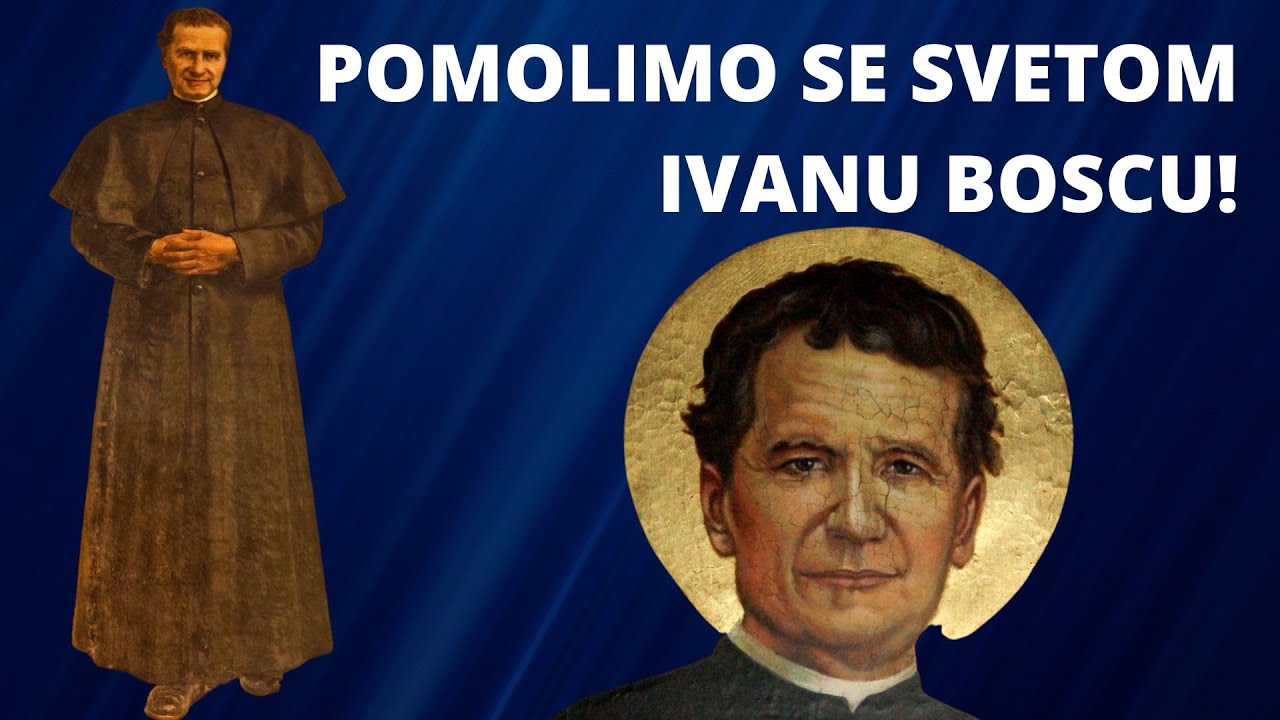 Sveti Ivan Bosco: Kratki molitveni čas