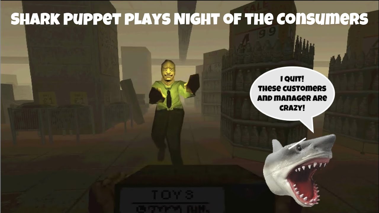 SB Movie: Shark Puppet plays Night of the Consumers!