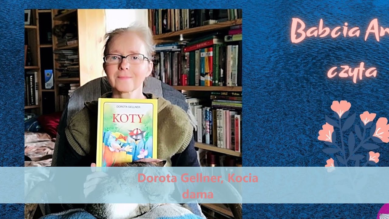 Dorota Gellner, Kocia dama- wiersz dla dzieci