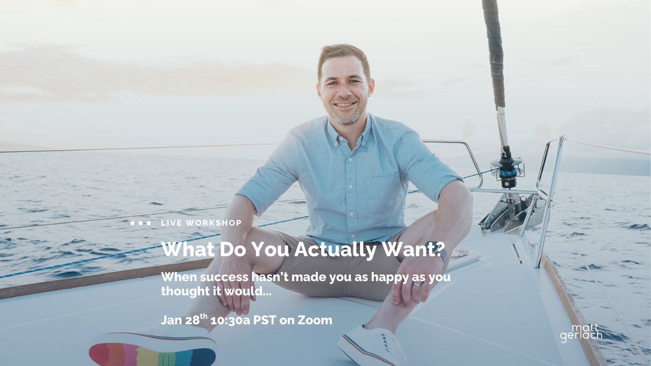What Do You Actually Want? A Workshop for High Achievers Who Feel Unsure After Success