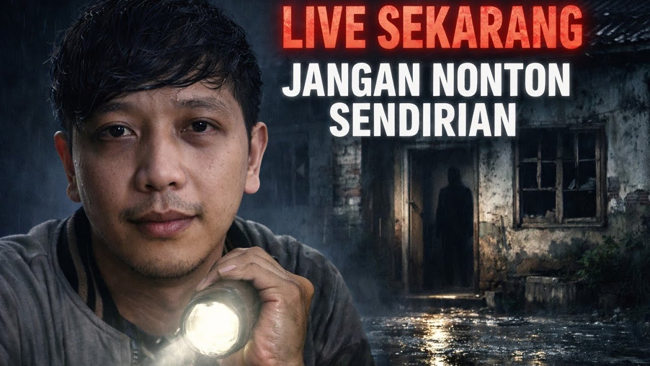 LIVE Penelusuran Tempat Angker Malam Ini | Jangan Nonton Sendirian