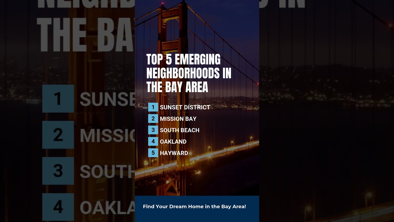Top 5 Emerging Neighborhoods in the Bay Area