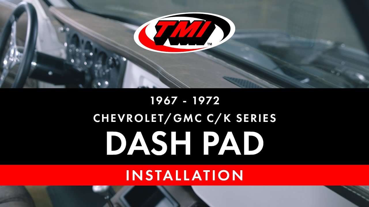 Chevrolet C10 Dash Pad Installation | TMI Products