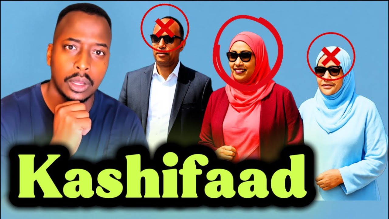 Kashifaad: Munaafiqnimada iyo qabyaalada Soomaalida 