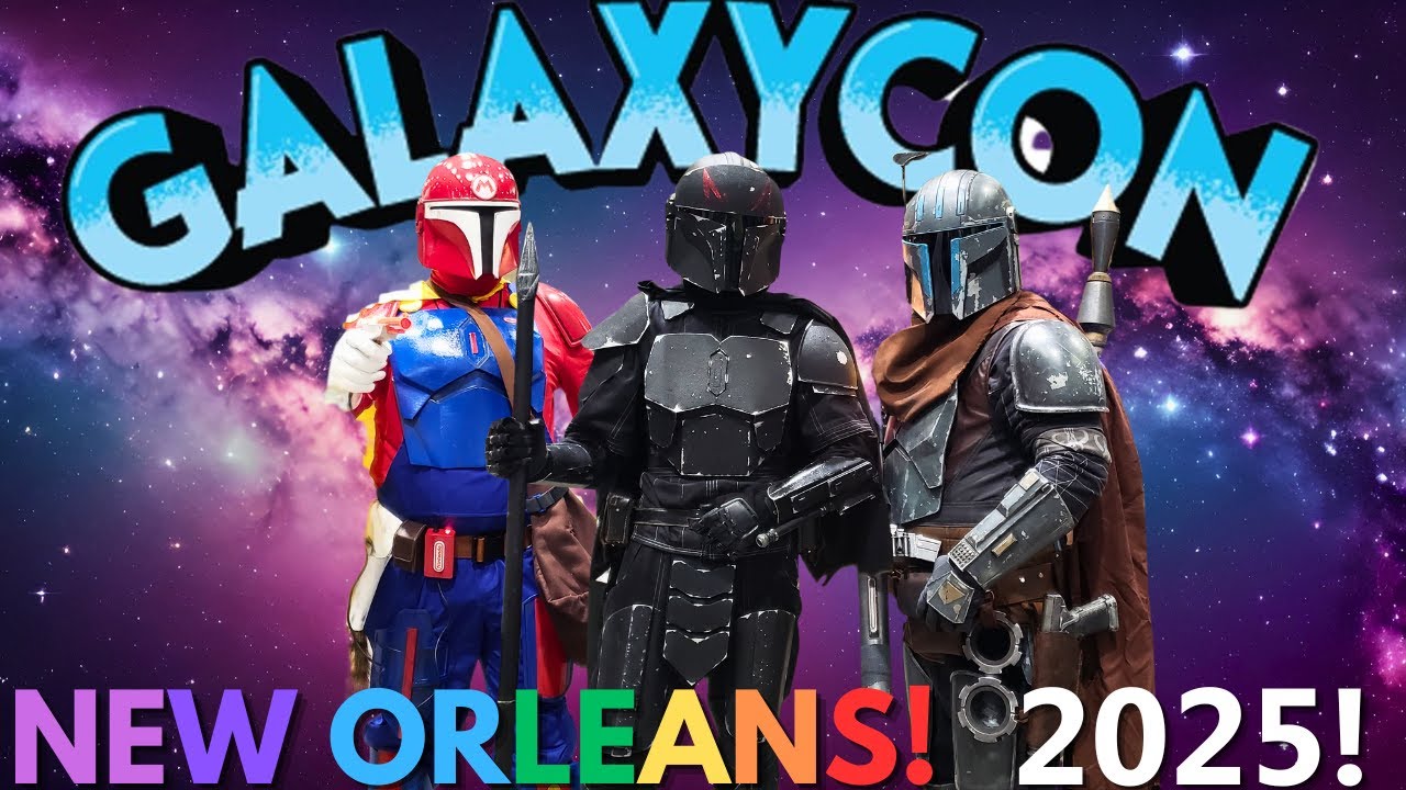 GalaxyCon New Orleans 2025 Day 1! A MASSIVE 1st time Pop Culture Convention in New Orleans!