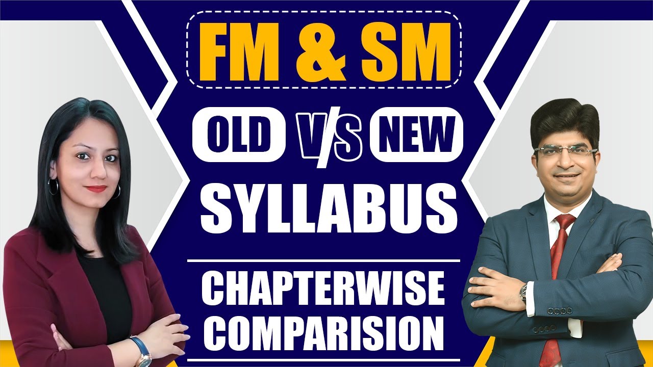 FM & SM Old vs New Syllabus | CA Inter Sep 24 Chapter Wise Comparison | CA Inter FM - SM Sep 2024