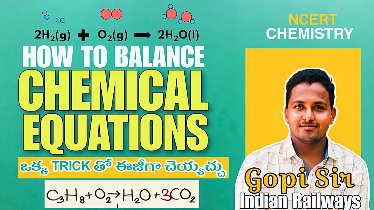 | How To Balance CHEMICAL EQUATIONS | తెలుగులో పూర్తి వివరణ | #chemistry #railwayexams