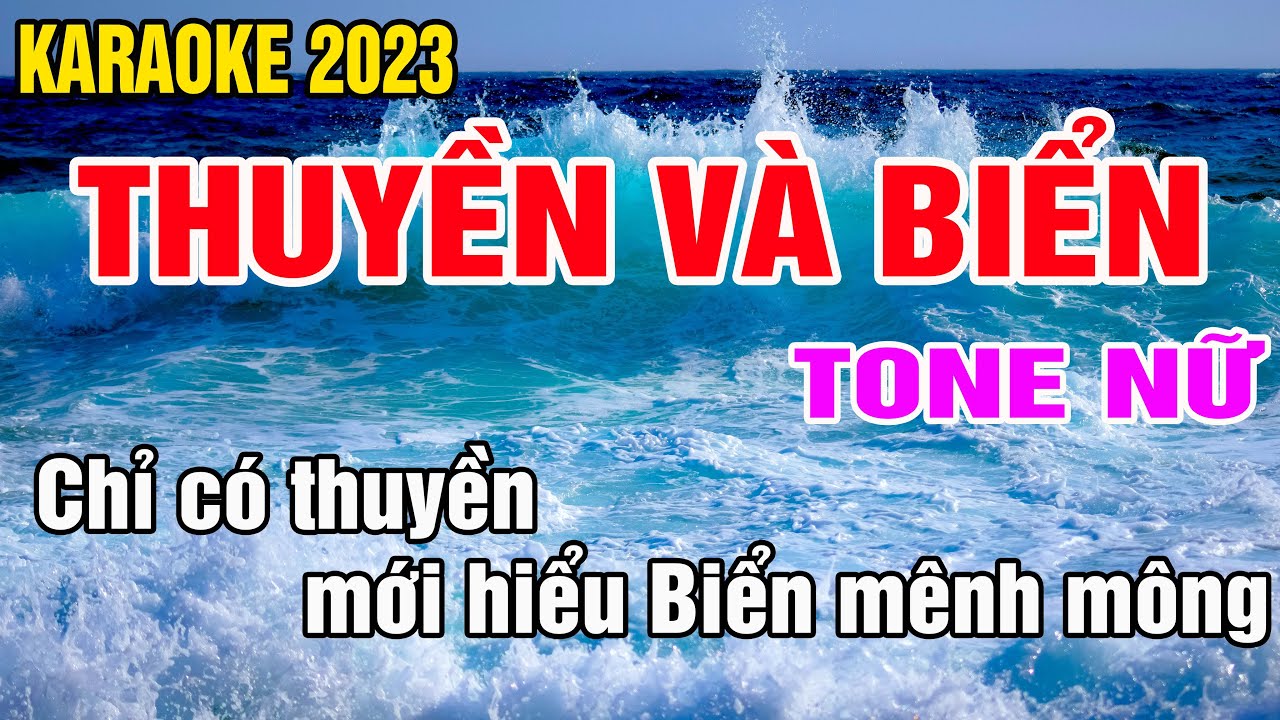 Thuyền Và Biển Karaoke Tone Nữ Nhạc Sống gia huy beat