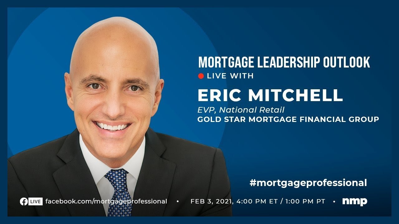Mortgage Leadership Outlook: Eric Mitchell