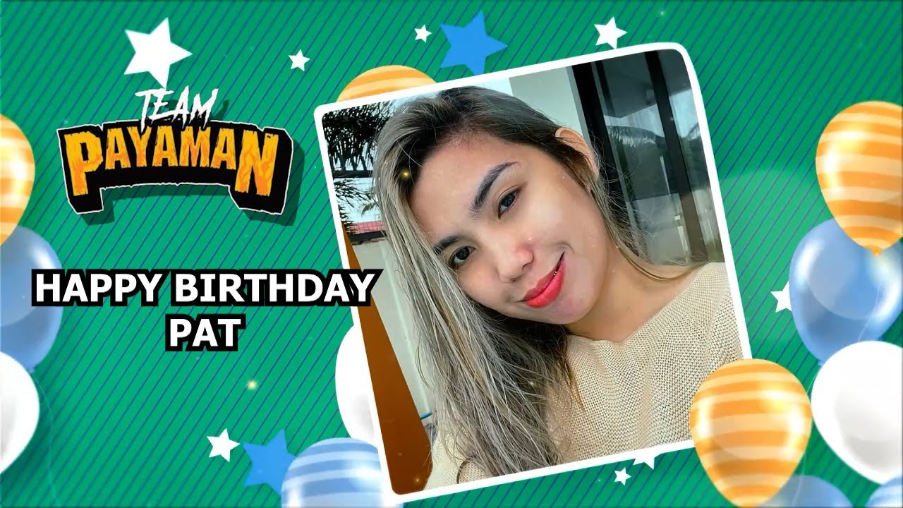HAPPY BIRTHDAY @PatVelasquez!!! [Feb. 17, 2022]