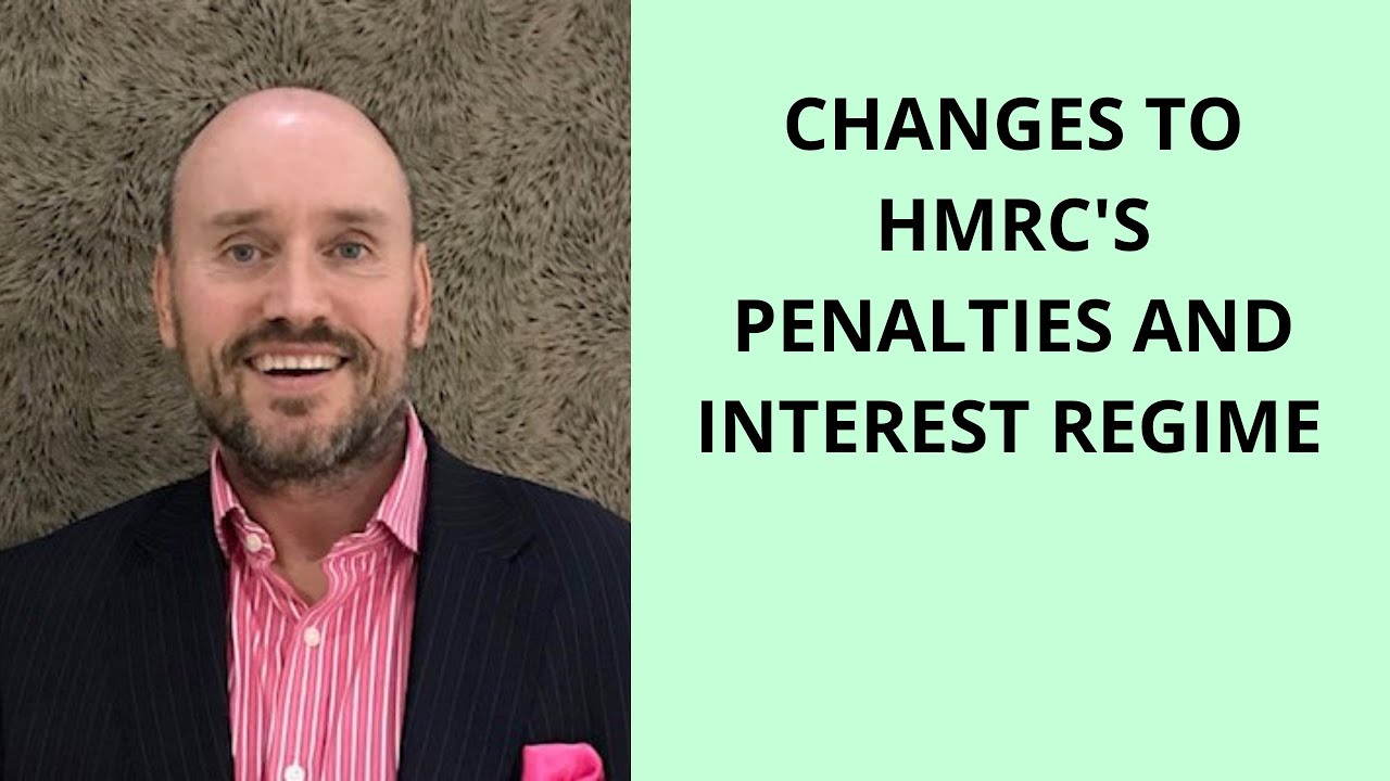Changes to HMRC's Penalty and Interest Regime