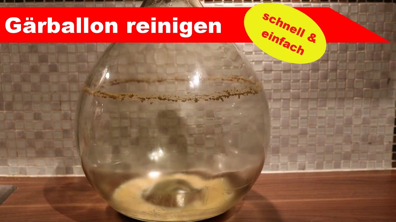 🍷 G&auml;rballon reinigen 🍷 schnell & einfach in wenigen Minuten - Fermentastisch