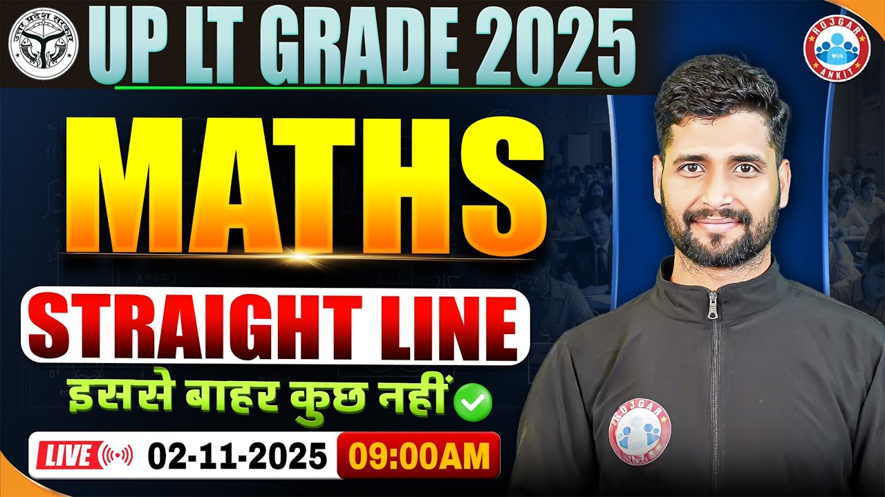UP LT Grade Maths Classes 2025 | LT Grade Maths | Straight Line | UPPSC LT Grade Maths MCQs