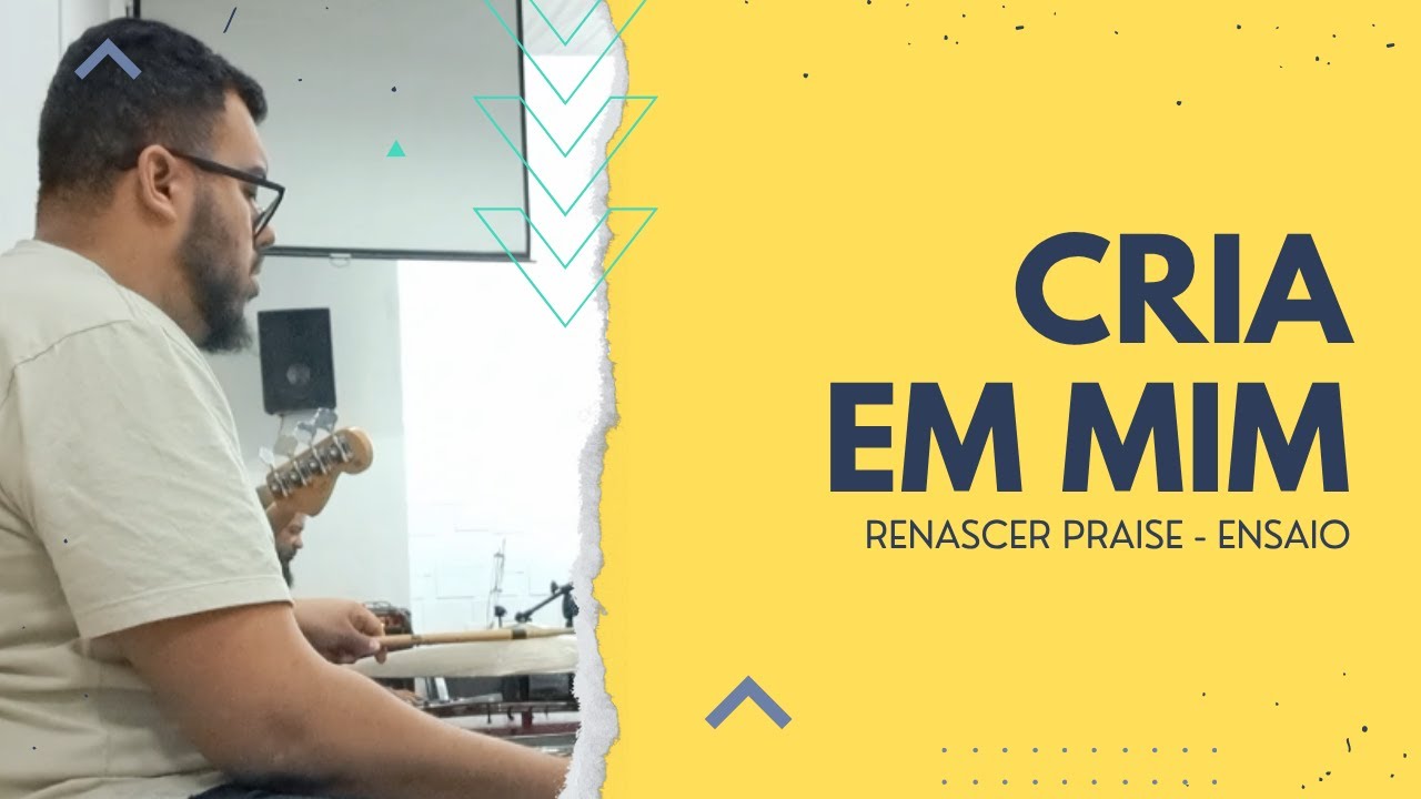 Cria em mim - Renascer Praise | [ENSAIO]