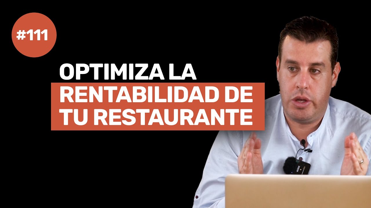 Ep 111 - Los 5 PILARES de un RESTAURANTE RENTABLE