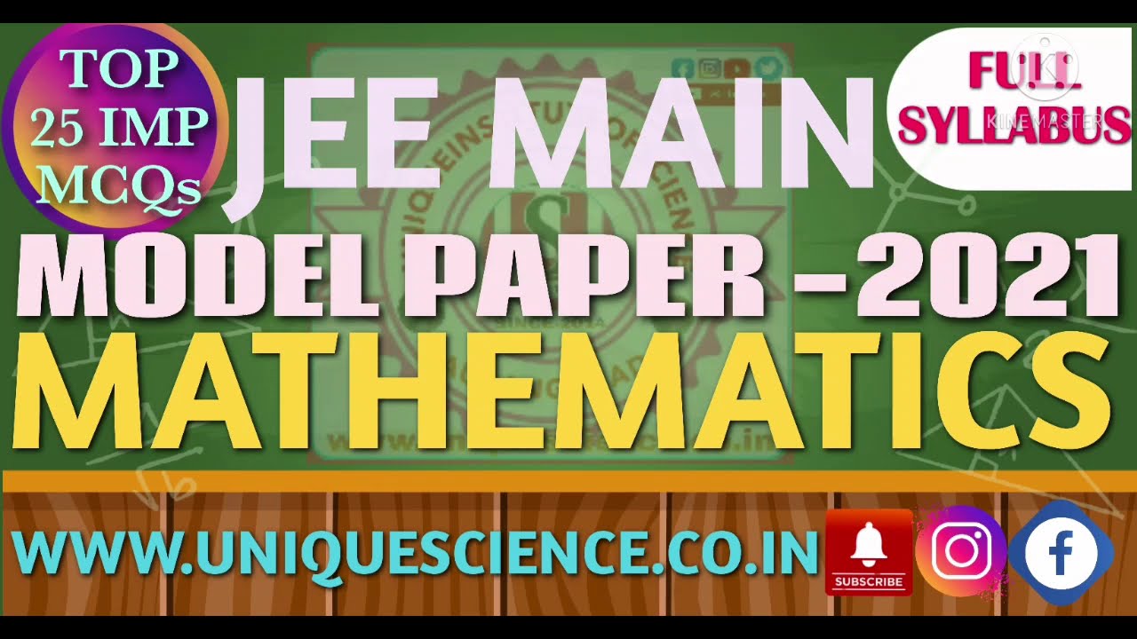 MATHEMATICS MOST EXPECTED QUESTIONS FOR JEE MAIN |JEE MAIN IMP MCQ| MATHEMATICS JEE MAIN MODEL PAPER