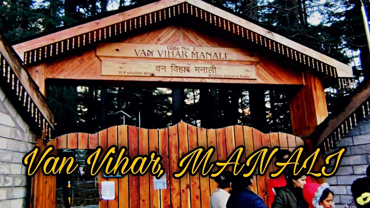 VAN VIHAR, MANALI | NATURE PARK, MANALI