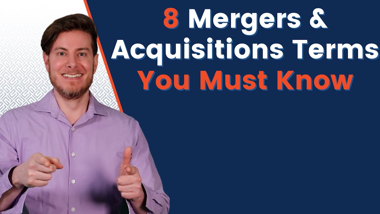 Mergers and Acquisitions Jargon | 8 Terms You Must Know!