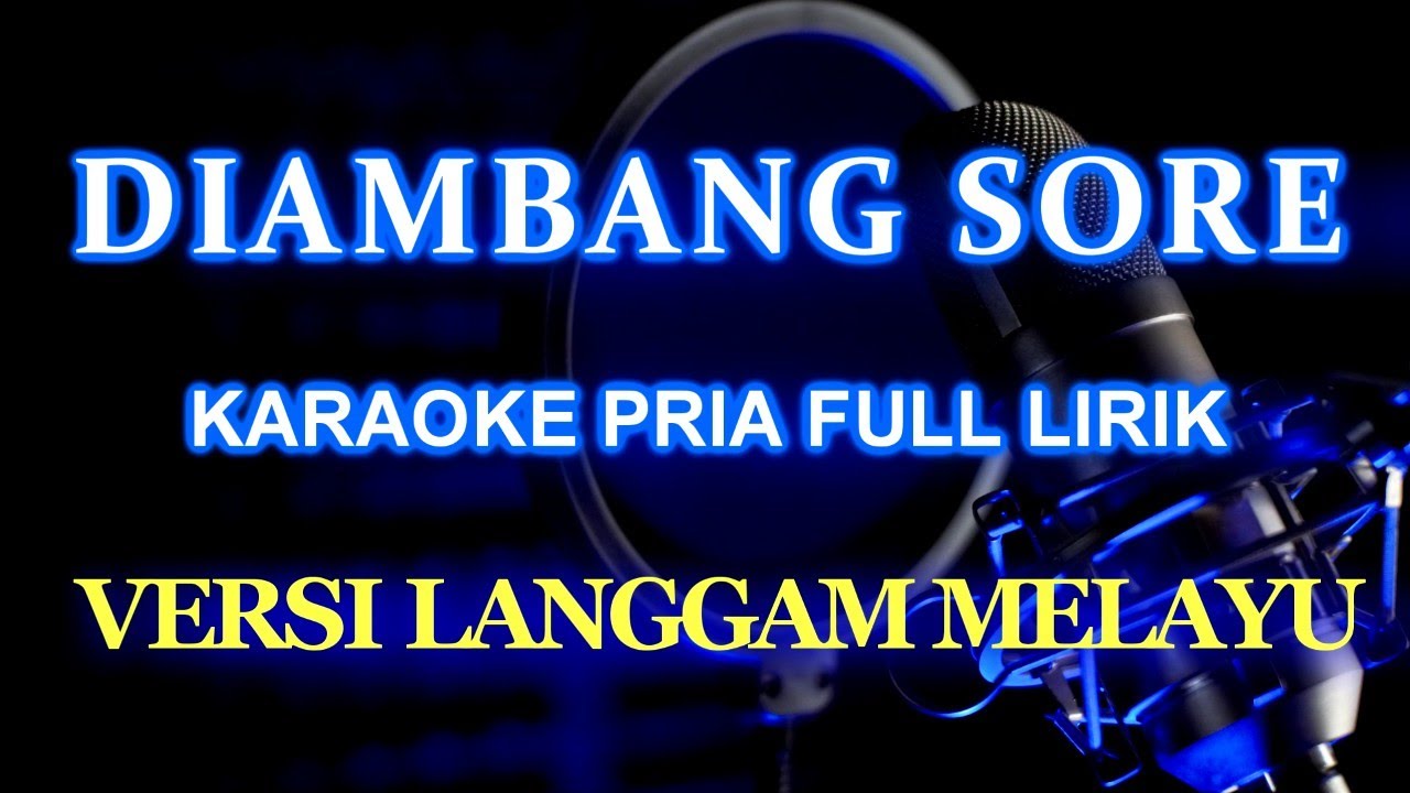 Diambang Sore Karaoke Melayu
