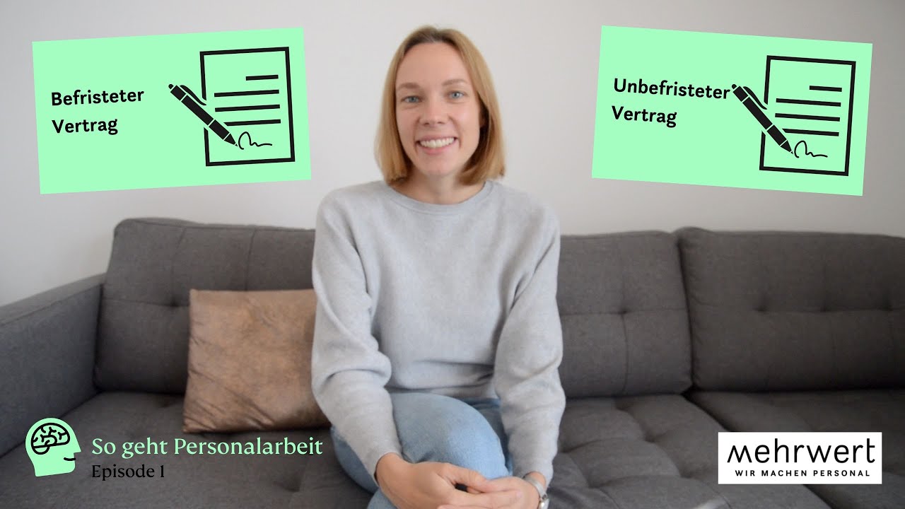 So geht Personalarbeit: Befristeter versus unbefristeter Arbeitsvertrag! | Episode 1