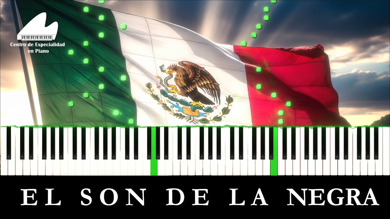 Son de la Negra ● Piano