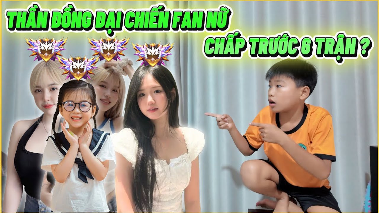 Thần Đồng Bé Lâm Đại Chiến Cân 4 Fan Nữ “ Chấp 6 Trận “ Được Thưởng Nóng Nick Full Súng Lv7 ?