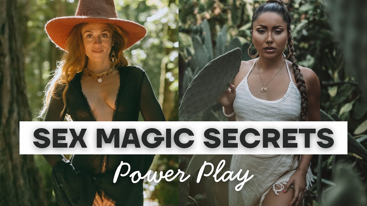 Sex Magic Secrets - Power Play with Mia Magik