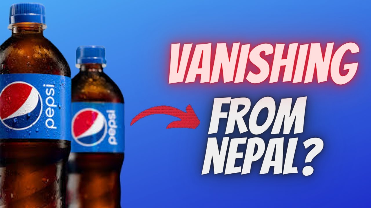 Is PEPSI VANISHING from NEPAL? | PEPSI vs COCA COLA | eVichaar |