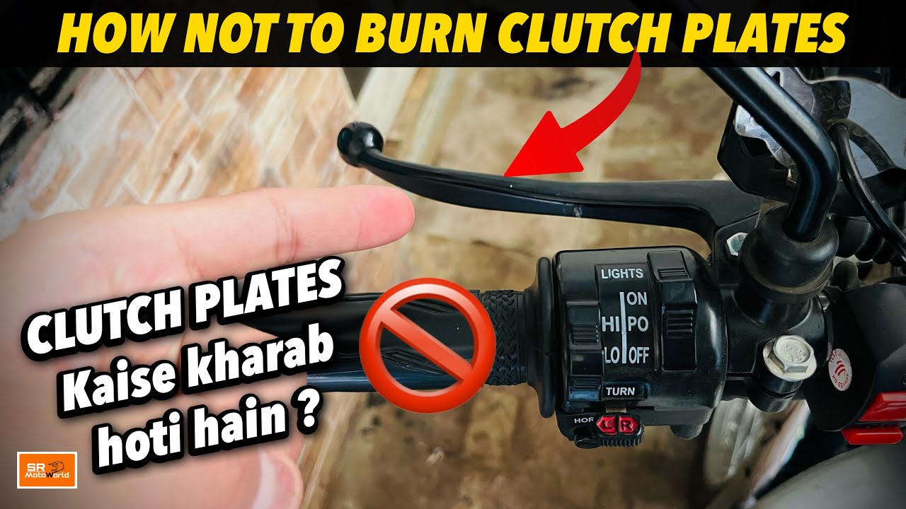 How not to burn CLUTCH PLATES of Bike | SR Motoworld