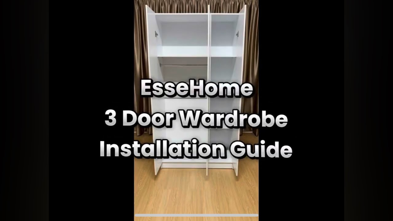 How To Install 3 Door Wardrobe Model EeseHome