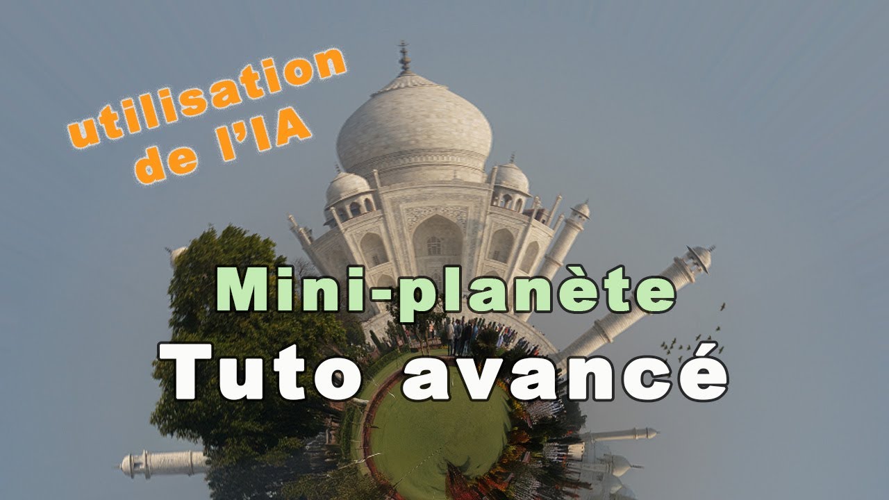 Tuto Ps : Améliorez vos mini-planètes avec l'IA !