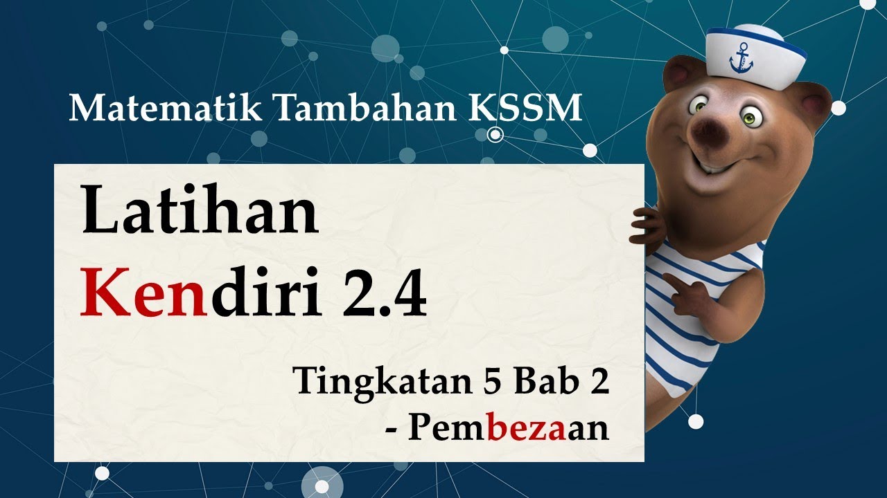 Matematik Tambahan Tingkatan 5 KSSM Bab 2 - Pembezaan | Latihan Kendiri 2.4