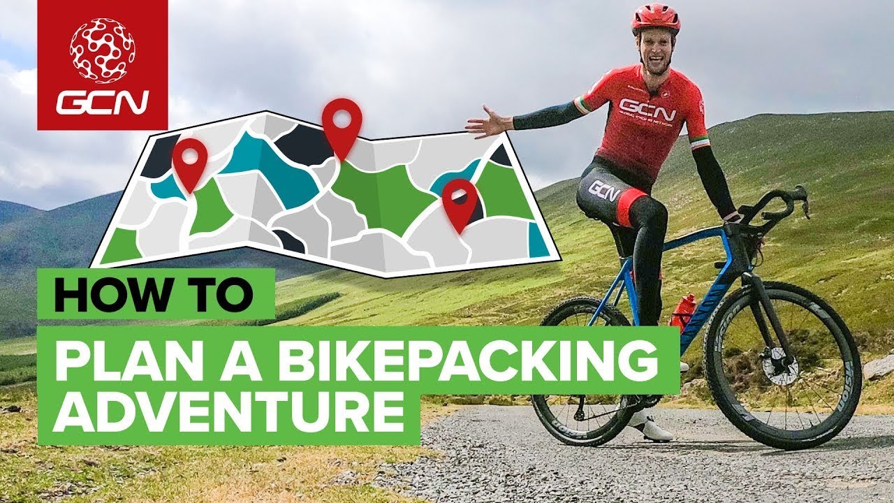 How To Plan A Bikepacking Route | Get The Most Out Of Your Cycling Adventure
