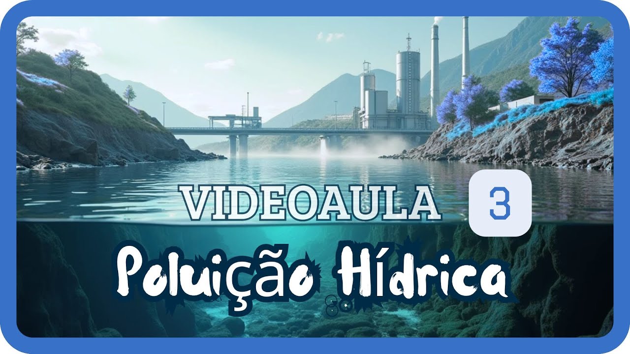 💧🌊 Poluição Hídrica