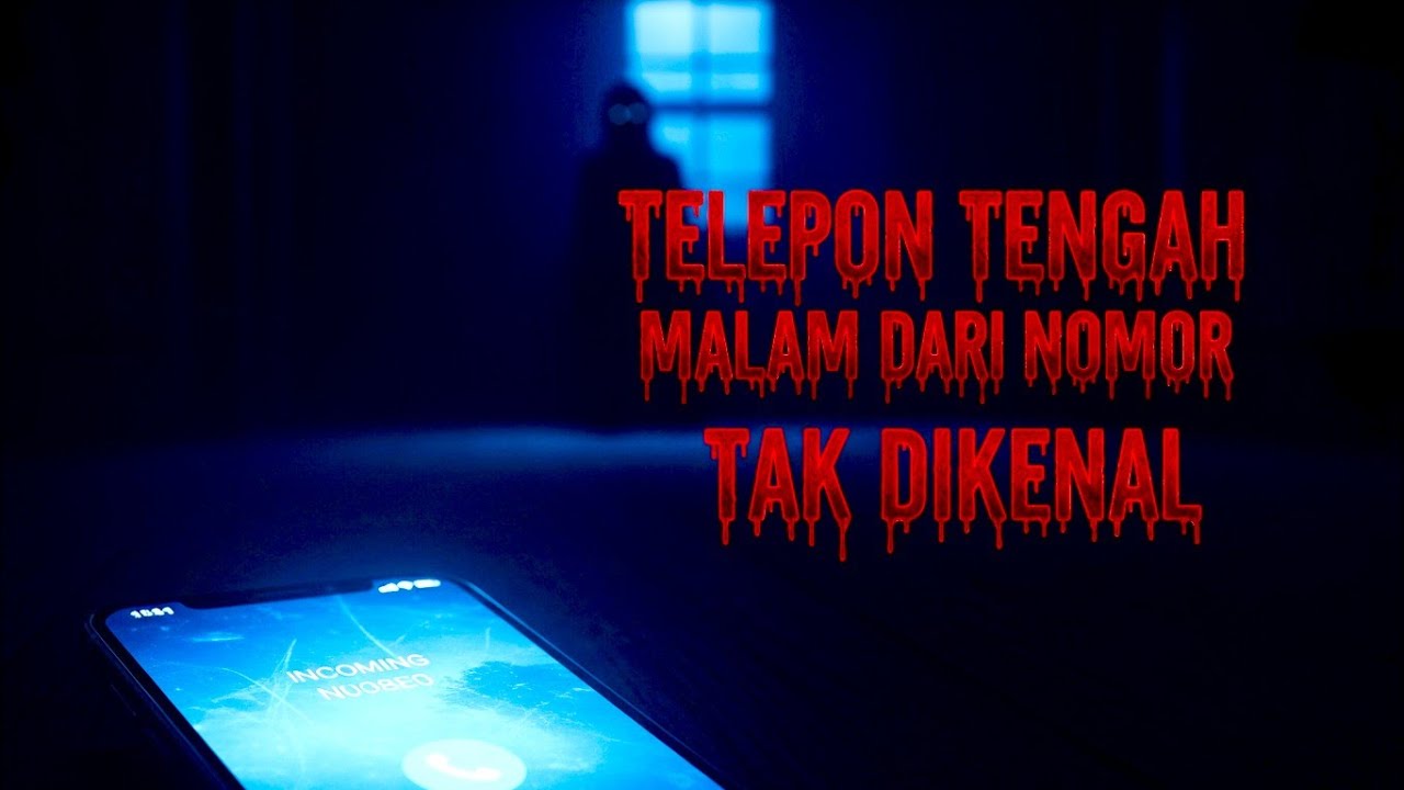 Sungguh mengerikan! Nyali pria ini diuji lewat Telepon Tengah Malam dari Nomor Tak Dikenal