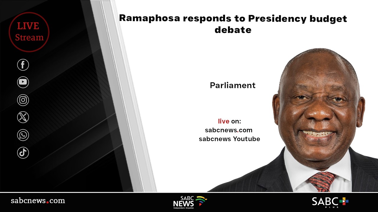Ramaphosa responds to Presidency budget debate