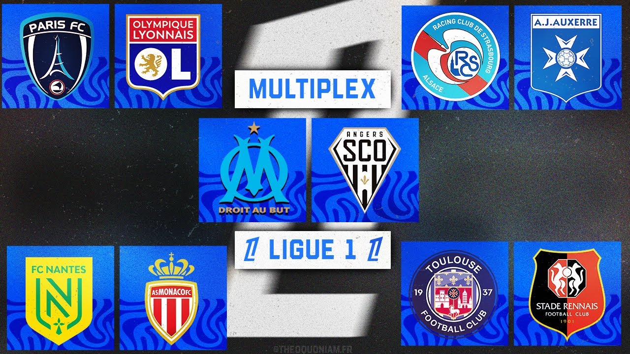 🔴 MULTIPLEX LIGUE 1 | PARIS FC - LYON / NANTES - MONACO / OM - ANGERS / TFC - RENNES /STRASBOURG-AJA