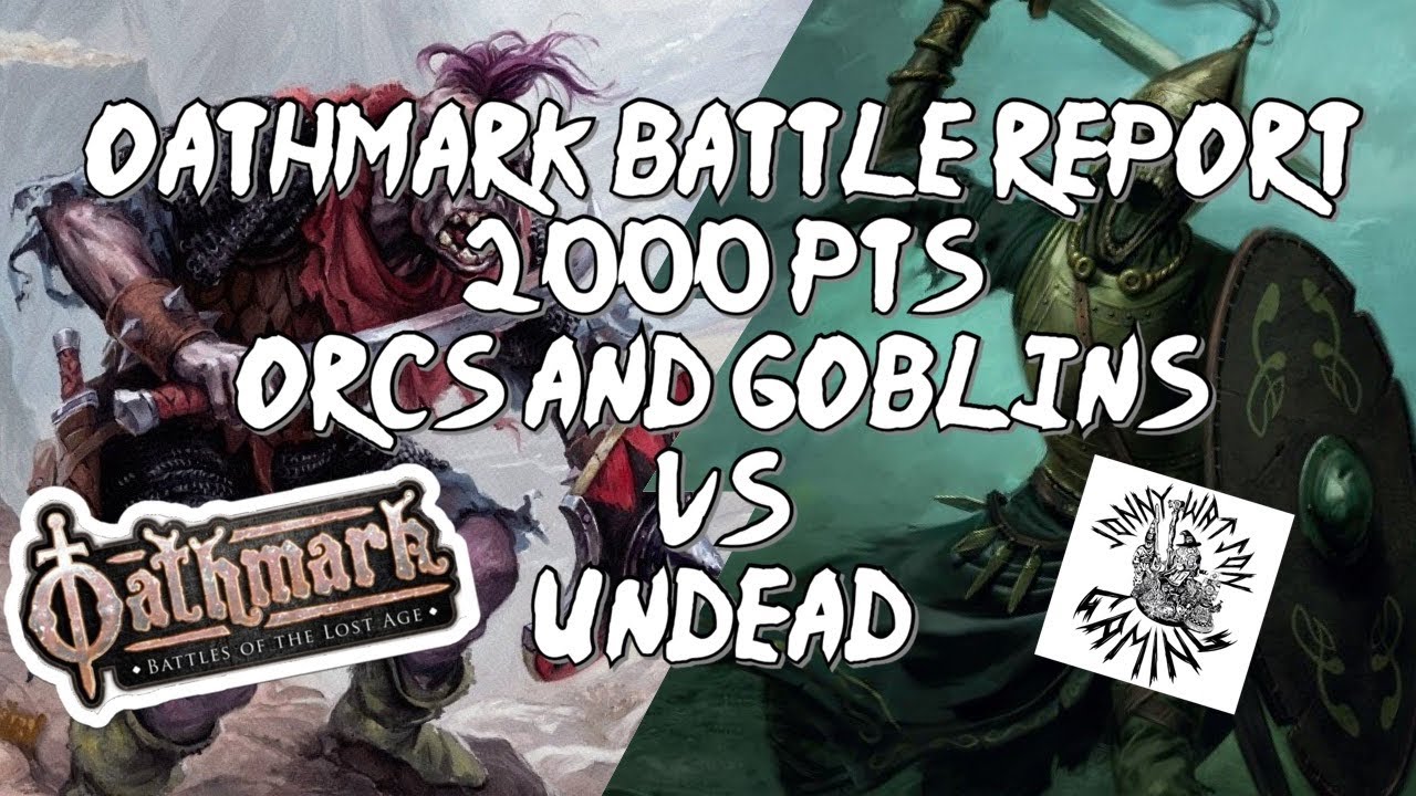 The Dead Are Walking   Oathmark 2000pts Battle Report