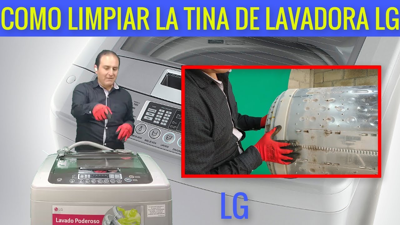 LG TURBO DRUM COMO DARLE MANTENIMIENTO PROFUNDO A LA TINA parte #1