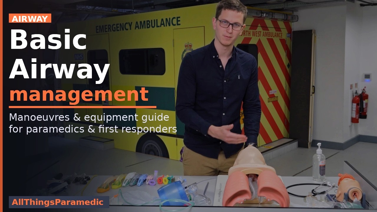 Basic Airway Management (Maneuvers and Equipment) | EMT Skills