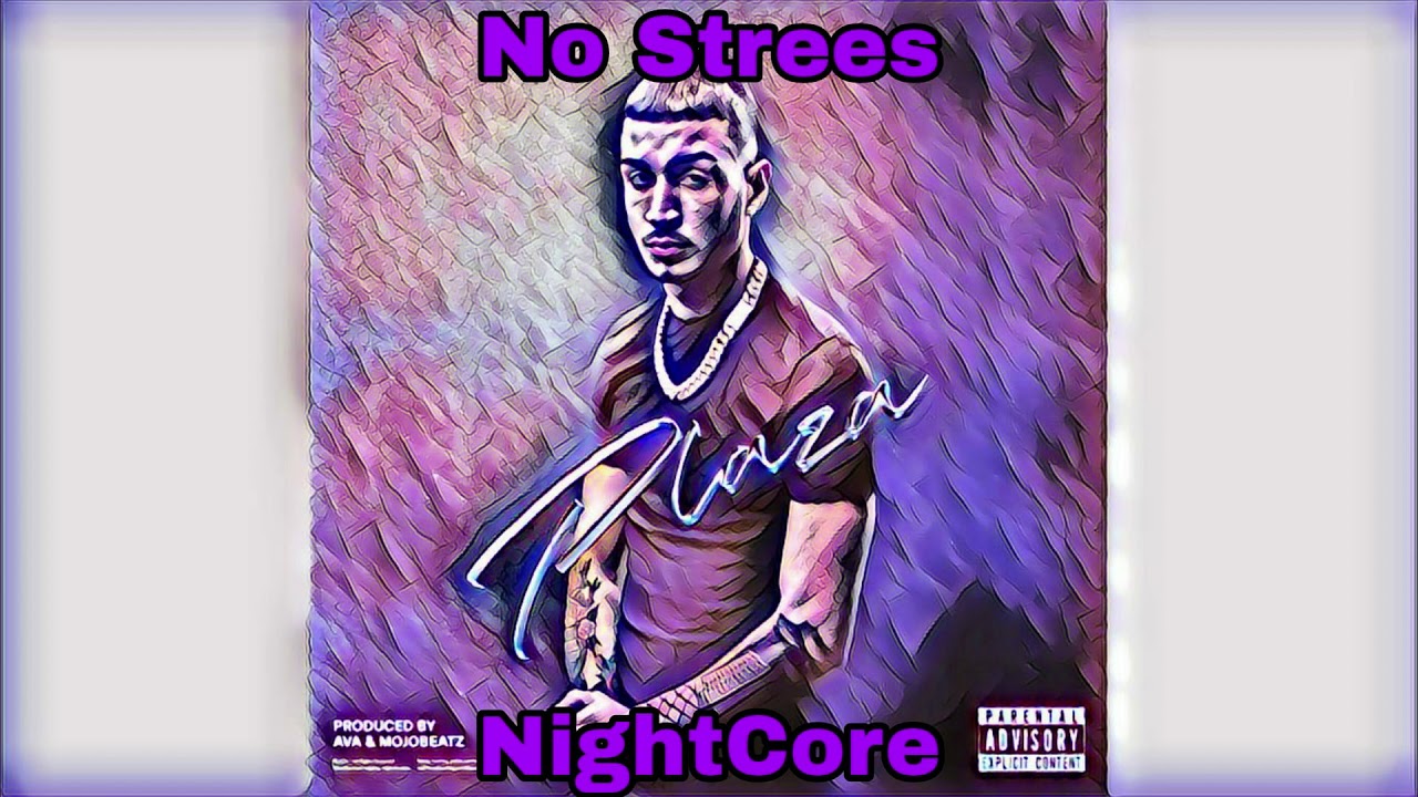 *NightCore* Capo Plaza, A Boogie Wit da Hoodie- No Stress