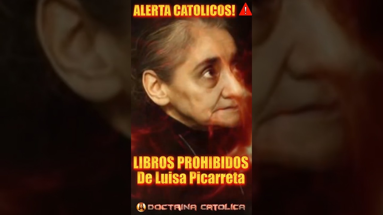 Luisa Picarreta Libros Prohibidos CENSURADOS Divina Voluntad