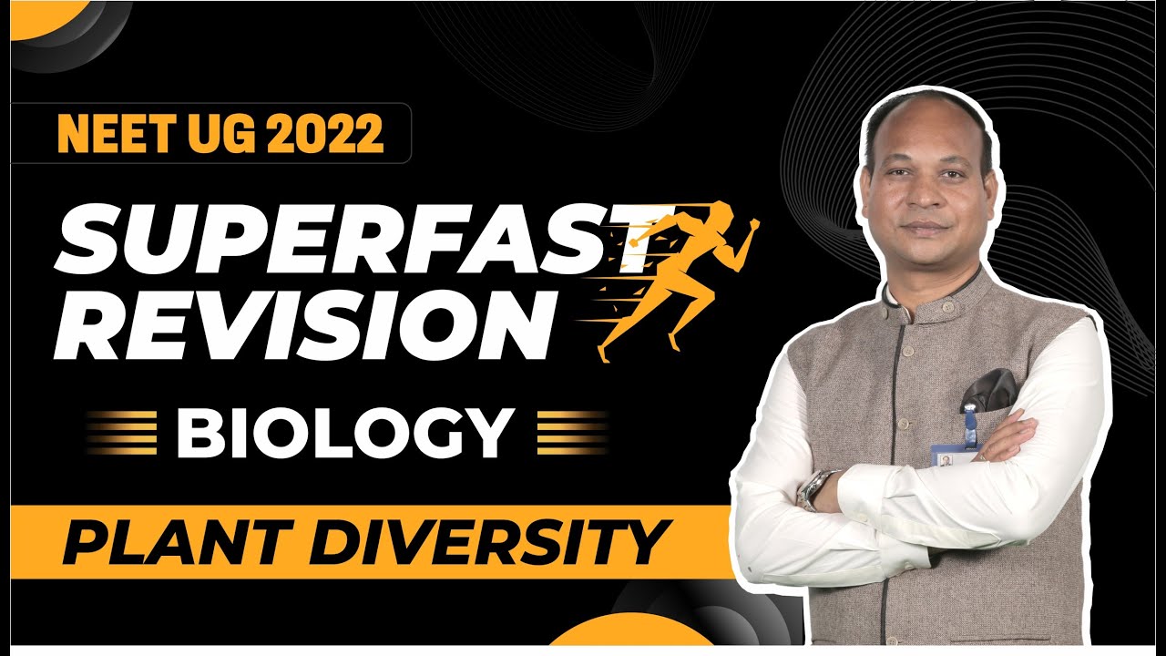 NEET 2022: 🏃 Superfast Revision | Plant Diversity | Biology | Topic wise Study | ALLEN NEET