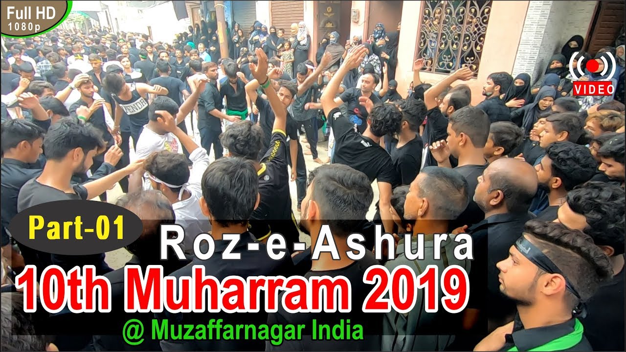 LIVE ᴴᴰ 10th Muharram Ashura PART-01 Broadcast From Muzaffarnagar, India 1441-2019 Zainabya Group