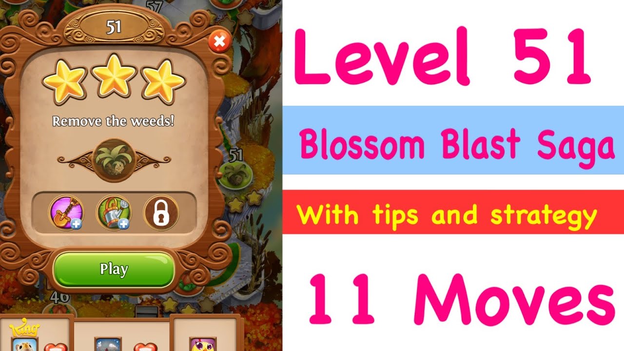 Blossom Blast Saga Level 51 NEW 11 Moves Tips and Strategy Gameplay Walkthrough
