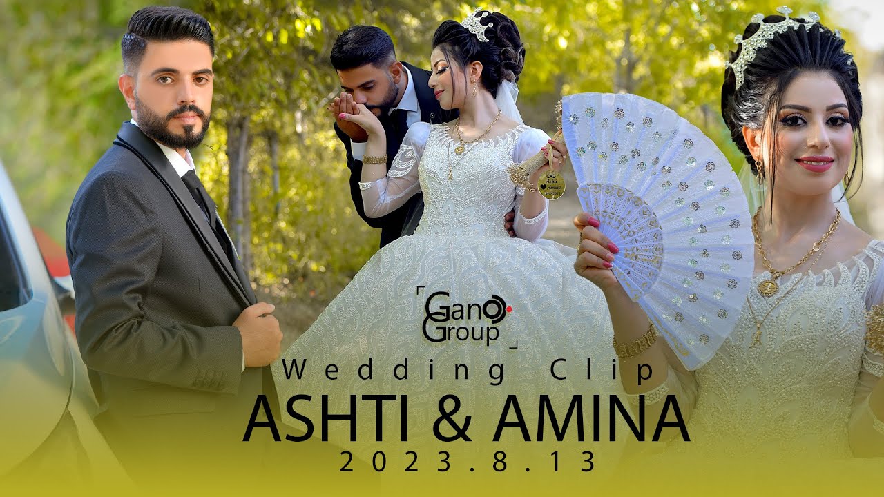Wedding Clip ASHTI & AMINA || فيديو كليب لأجمل عروسين آشتي & أمينة || كروب جان