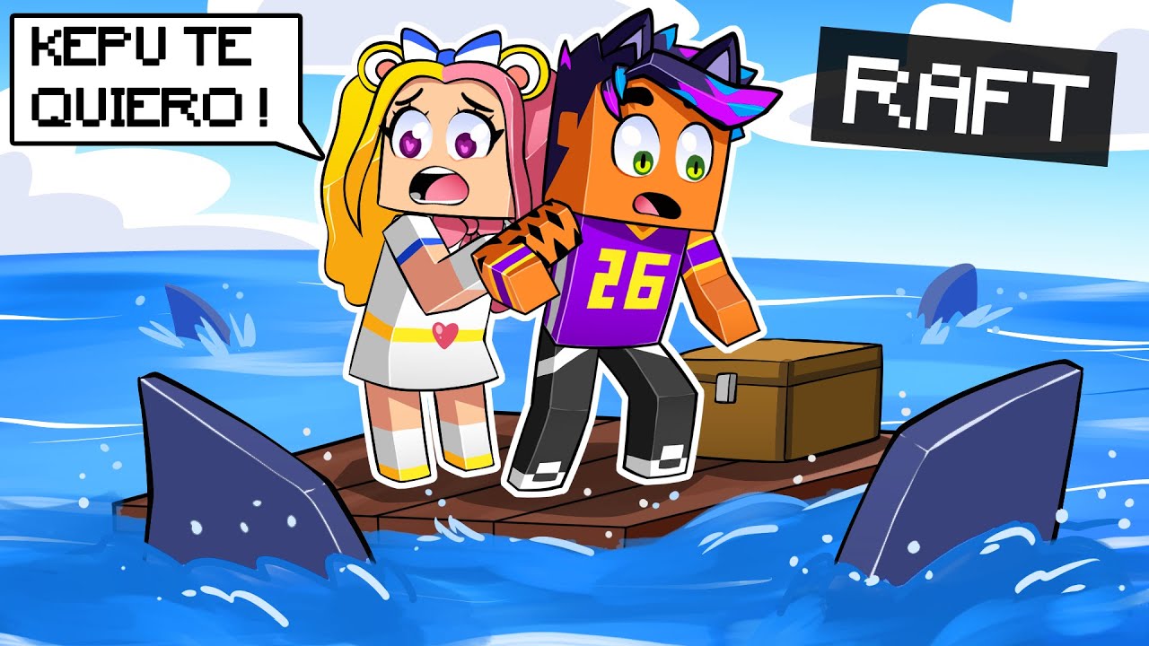 PERDIDO en el OCEANO con MI NOVIA!😱😱 - Minecraft Raft con 